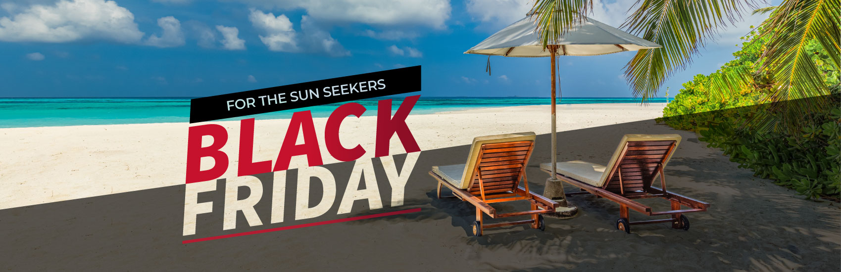 Black Friday Deals: For the Sun Seekers