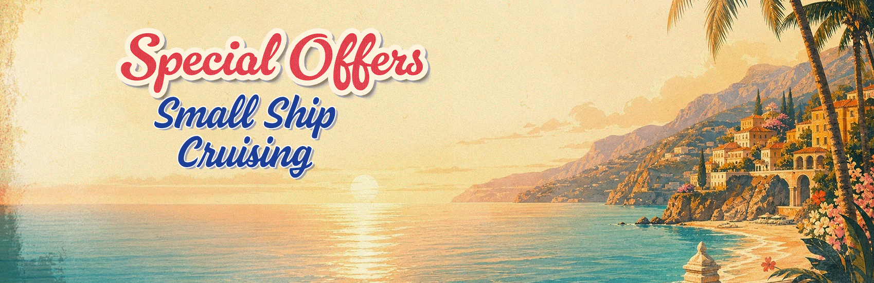 Summer Sale on Small Ship Cruising