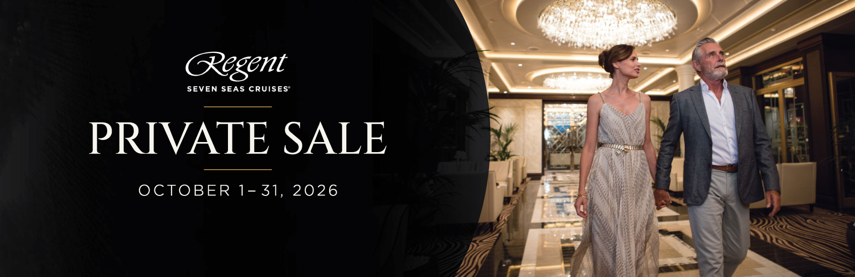 Private Sale with Regent Seven Seas Cruises®